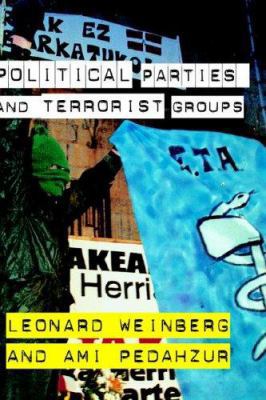 Political Parties and Terrorist Groups 0415268710 Book Cover