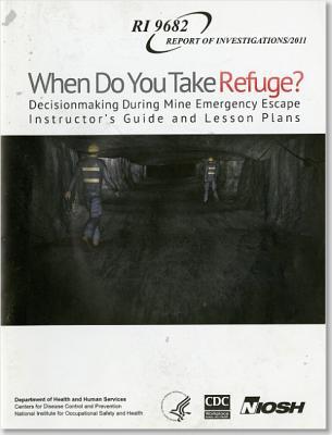 When Do You Take Refuge?: Decisionmaking During... 0160910021 Book Cover