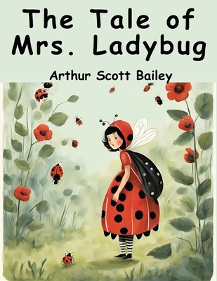 The Tale of Mrs. Ladybug 1836571488 Book Cover