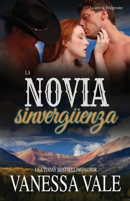 La Novia Sinvergüenza: Letra grande [Spanish] 1795948248 Book Cover
