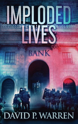 Imploded Lives [Large Print] 4867519413 Book Cover