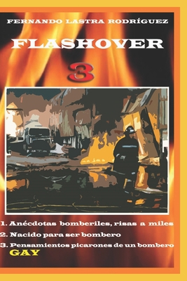 Flashover 3 [Spanish] B0CHL7DCYX Book Cover