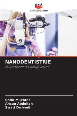 Nanodentistrie [French] 6208313740 Book Cover