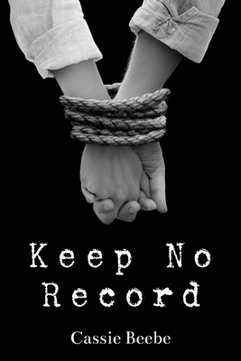 Keep No Record 1530436397 Book Cover