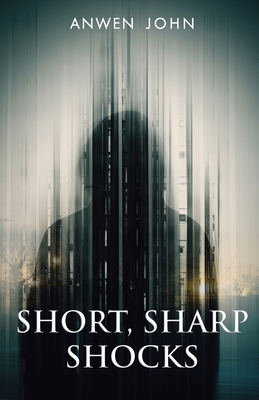 Short, Sharp Shocks 1068460601 Book Cover