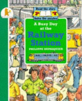 A Busy Day at the Railway Station (Busy Days) 0744531357 Book Cover