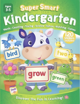 Super Smart: Kindergarten (Workbook) [With Stic... 162885748X Book Cover