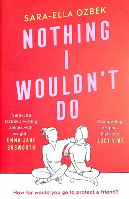 Nothing I Wouldn't Do 1471187993 Book Cover