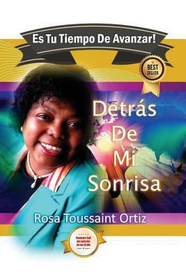 Detras de Mi Sonrisa: Es Tu Tiempo De Avanzar [Spanish] 0997218304 Book Cover