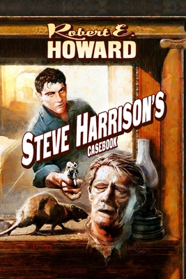 Steve Harrison's Casebook 1955446199 Book Cover