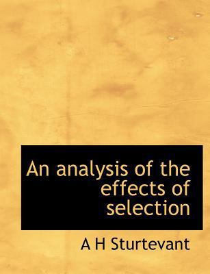 An Analysis of the Effects of Selection 1140170643 Book Cover