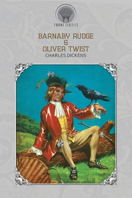 Barnaby Rudge & Oliver Twist 9389838703 Book Cover