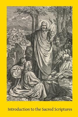 Introduction to the Sacred Scriptures 1497309522 Book Cover