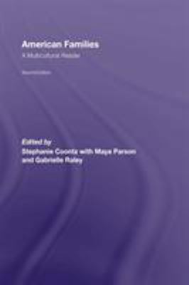 American Families: A Multicultural Reader 0415958202 Book Cover