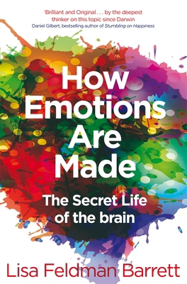 How Emotions Are Made: The Secret Life of the B... 1509837523 Book Cover