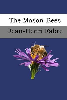 The Mason-Bees 1974574334 Book Cover