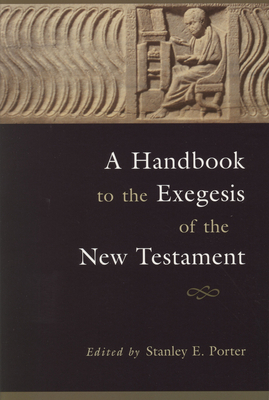 A Handbook to the Exegesis of the New Testament 0391041576 Book Cover