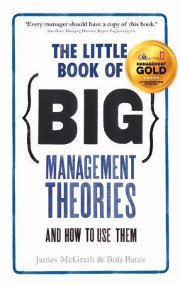 The Little Book of Big Management Theories: ...... 0273785265 Book Cover