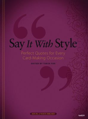 Say It with Style 159217227X Book Cover