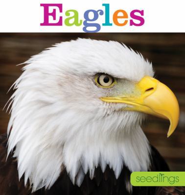 Seedlings: Eagles 1628320419 Book Cover