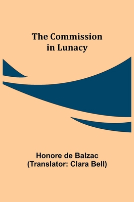The Commission in Lunacy 9355754906 Book Cover