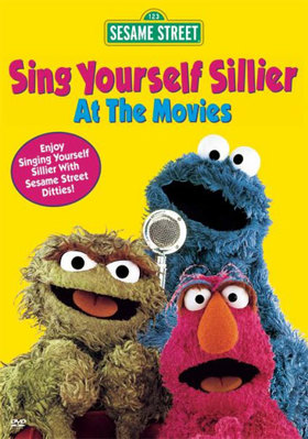 Sesame Street: Sing Yourself Sillier at the Movies B0007TKOD2 Book Cover