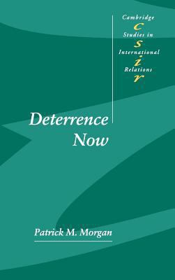 Deterrence Now 0521822572 Book Cover