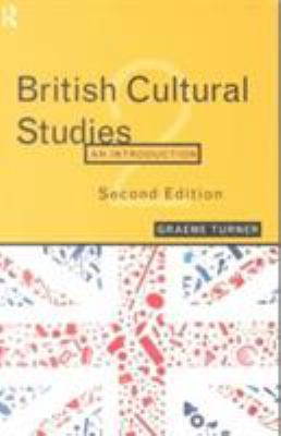 British Cultural Studies 0415129303 Book Cover