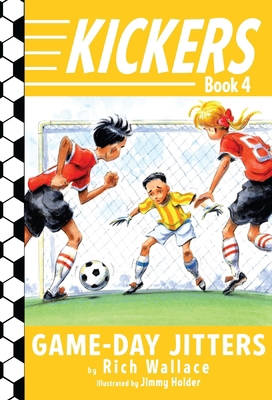 Kickers #4: Game-Day Jitters 0375850953 Book Cover