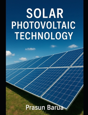 Solar Photovoltaic Technology B0FQ516BNW Book Cover