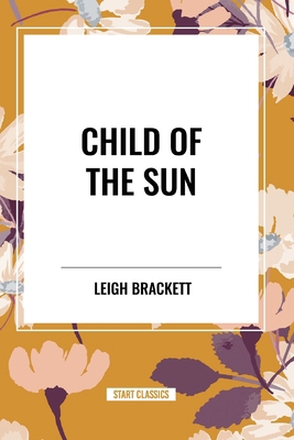 Child of the Sun B0CZ5QLB9H Book Cover