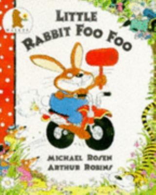 Little Rabbit Foo Foo 0744520657 Book Cover