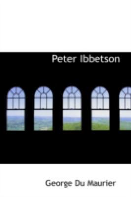 Peter Ibbetson 0554324024 Book Cover