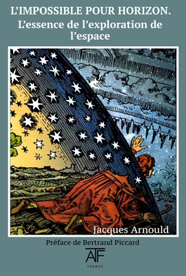 L'Impossible Pour Horizon: L'Essence de l'Explo... [French] 1925438414 Book Cover
