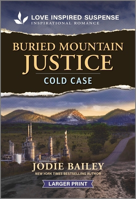 Buried Mountain Justice [Large Print] 1335906460 Book Cover