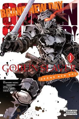 Goblin Slayer: Brand New Day, Vol. 1 1975357620 Book Cover