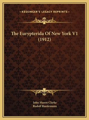 The Eurypterida Of New York V1 (1912) 116979257X Book Cover