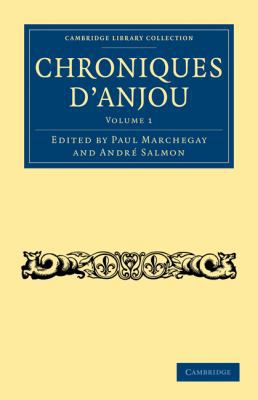 Chroniques d'Anjou [Latin] 1108018297 Book Cover