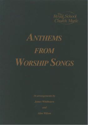 Anthems from Worship Songs 085402171X Book Cover