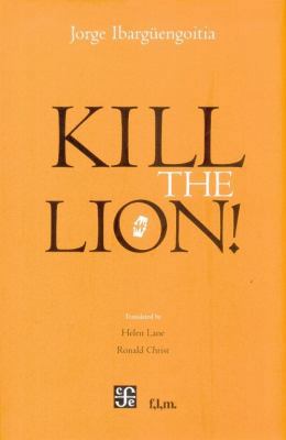 Kill the Lion! 9681686101 Book Cover