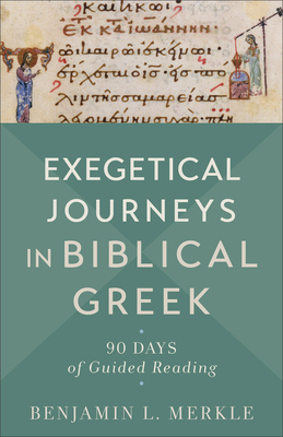 Exegetical Journeys in Biblical Greek 1540966852 Book Cover