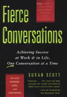 Fierce Conversations: Achieving Success at Work... 0670031240 Book Cover