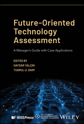 Future-Oriented Technology Assessment: A Manage... 1119909856 Book Cover