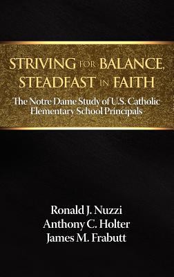 Striving for Balance, Steadfast in Faith: The N... 1623960894 Book Cover