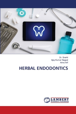 Herbal Endodontics 6207653033 Book Cover