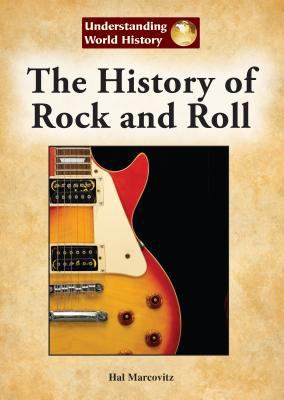 The History of Rock and Roll 1601525982 Book Cover