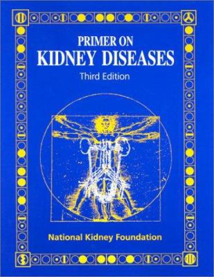 Primer on Kidney Diseases 0122991001 Book Cover