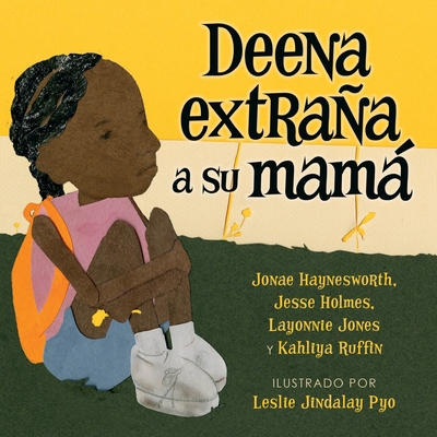 Deena extraña a su mamá [Spanish] 1950807770 Book Cover