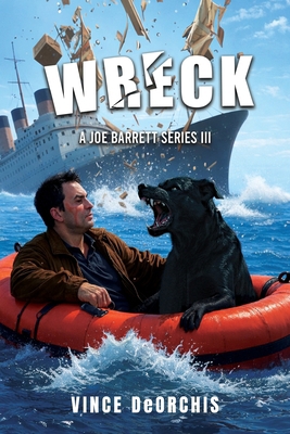 Wreck: A Joe Barrett Series III B0GHF4SPDM Book Cover