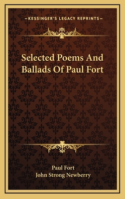 Selected Poems and Ballads of Paul Fort 116335404X Book Cover